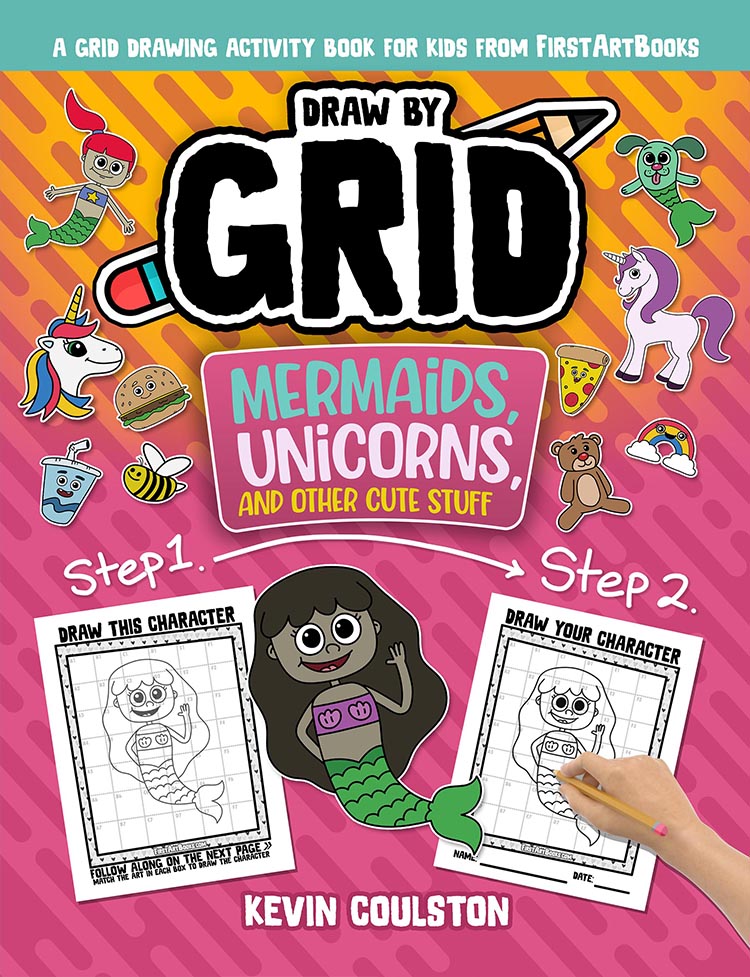 Cover of Draw by Grid: Mermaids, Unicorns, And Other Cute Stuff