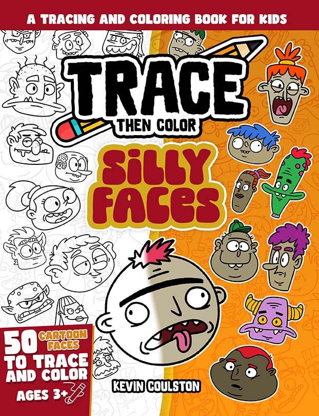 Cover of Trace Then Color: Silly Faces